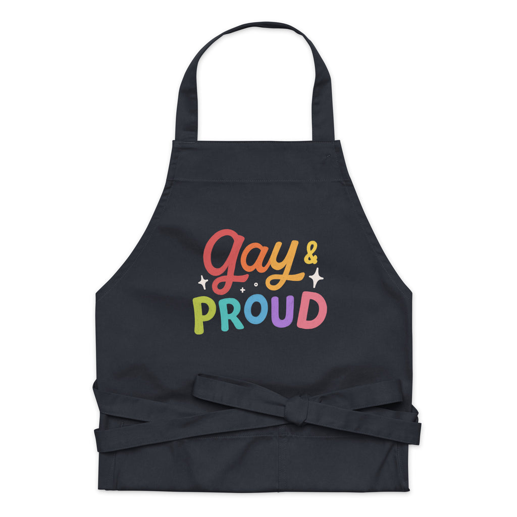  Gay & Proud Organic Cotton Apron by Queer In The World Originals sold by Queer In The World: The Shop - LGBT Merch Fashion