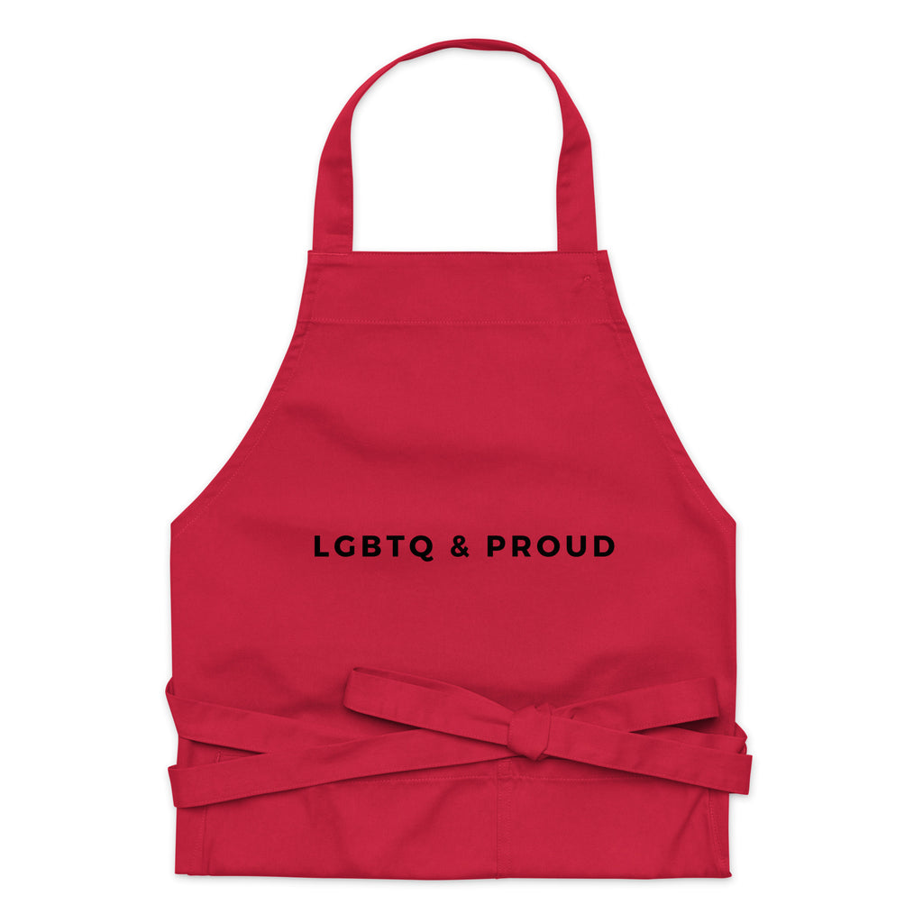  LGBTQ & Proud Organic Cotton Apron by Queer In The World Originals sold by Queer In The World: The Shop - LGBT Merch Fashion
