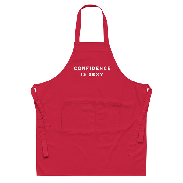  Confidence Is Sexy Organic Cotton Apron by Queer In The World Originals sold by Queer In The World: The Shop - LGBT Merch Fashion