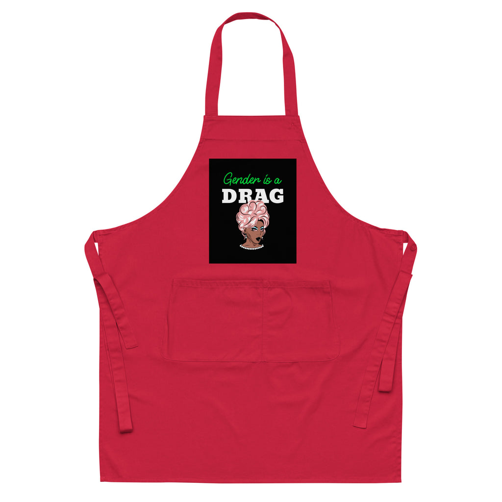  Gender Is A Drag Organic Cotton Apron by Queer In The World Originals sold by Queer In The World: The Shop - LGBT Merch Fashion