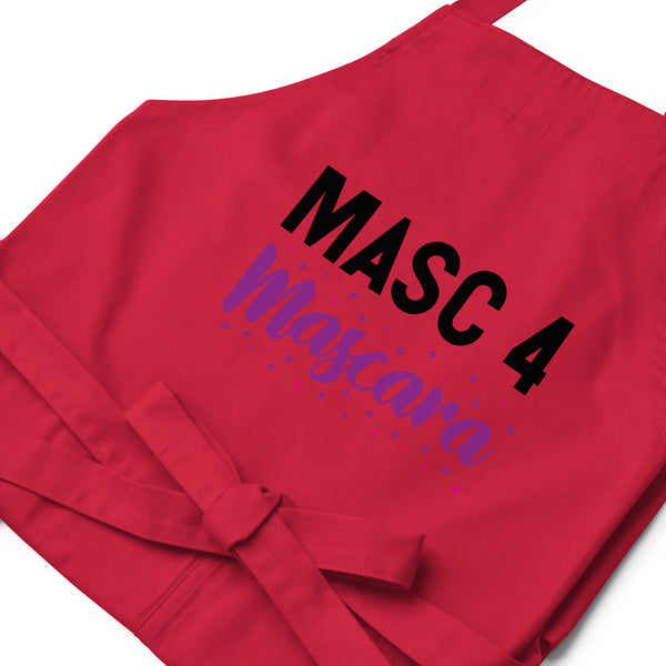  Masc 4 Mascara Organic Cotton Apron by Queer In The World Originals sold by Queer In The World: The Shop - LGBT Merch Fashion