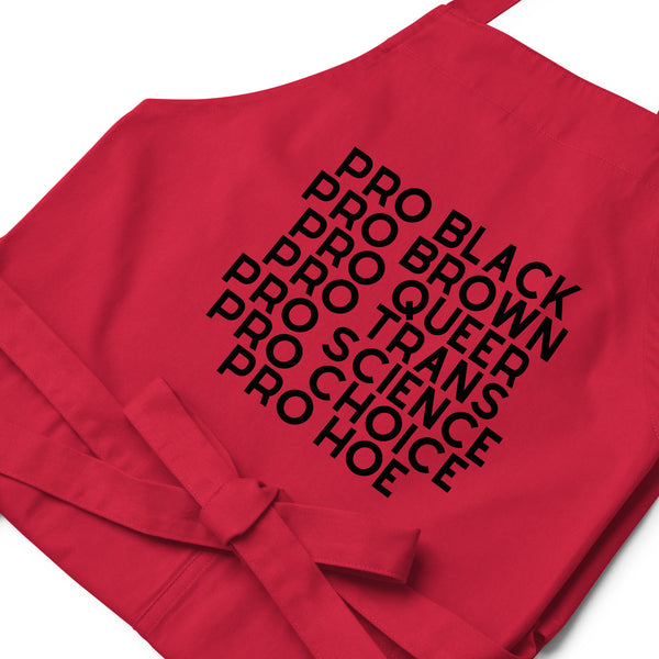  Pro Hoe (Black Text) Organic Cotton Apron by Queer In The World Originals sold by Queer In The World: The Shop - LGBT Merch Fashion