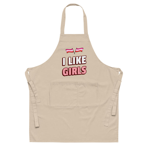  I Like Girls Organic Cotton Apron by Queer In The World Originals sold by Queer In The World: The Shop - LGBT Merch Fashion