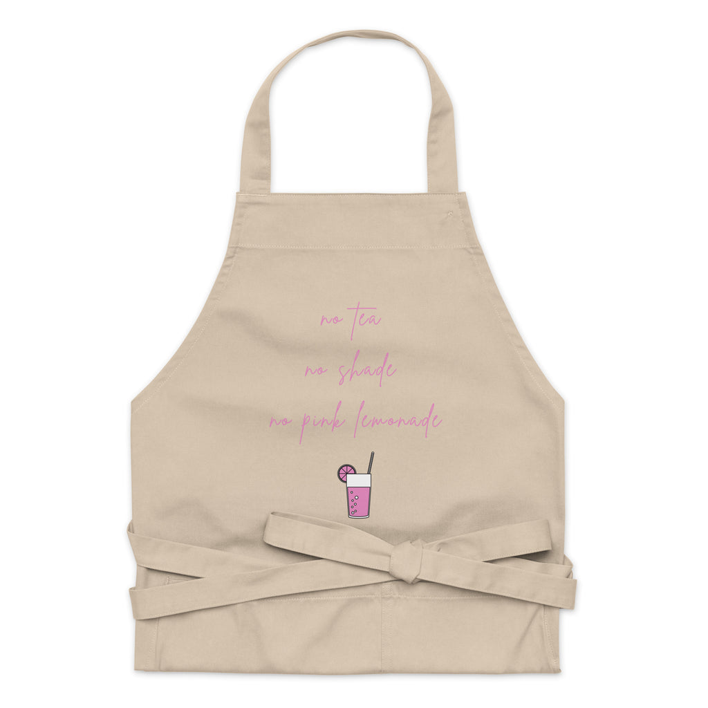  No Tea No Shade No Pink Lemonade Organic Cotton Apron by Printful sold by Queer In The World: The Shop - LGBT Merch Fashion