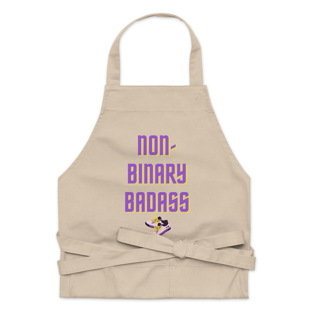  Non-Binary Badass Organic Cotton Apron by Queer In The World Originals sold by Queer In The World: The Shop - LGBT Merch Fashion