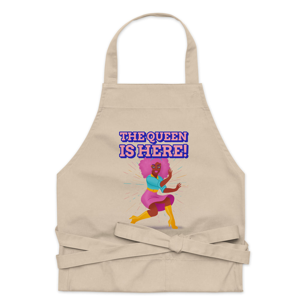  The Queen Is Here Organic Cotton Apron by Queer In The World Originals sold by Queer In The World: The Shop - LGBT Merch Fashion