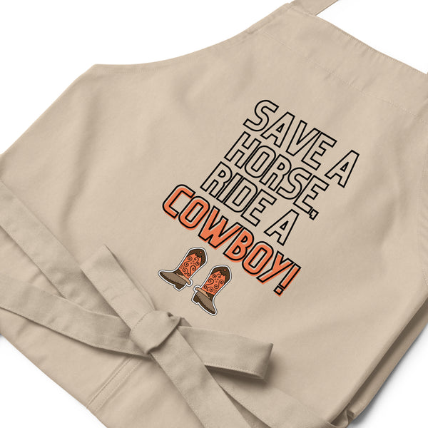  Save A Horse Ride A Cowboy Organic Cotton Apron by Queer In The World Originals sold by Queer In The World: The Shop - LGBT Merch Fashion