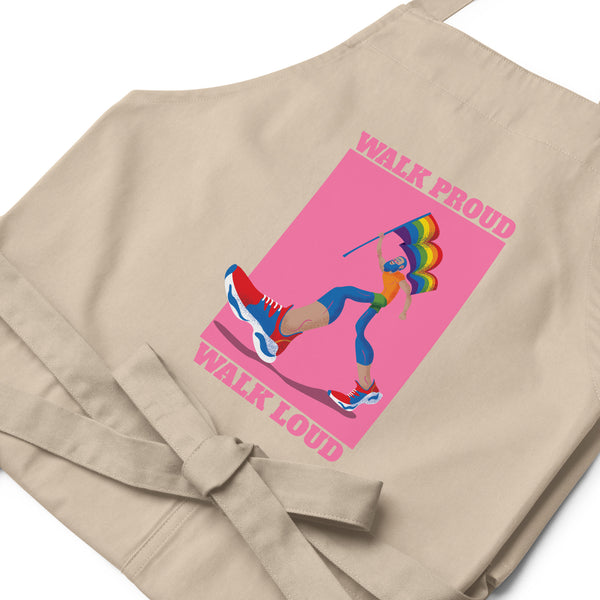  Walk Proud Walk Loud Organic Cotton Apron by Queer In The World Originals sold by Queer In The World: The Shop - LGBT Merch Fashion