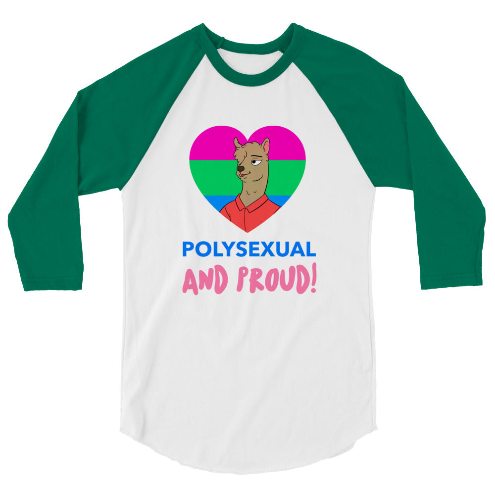 Front view of a white raglan shirt with green sleeves and “POLYSEXUAL AND PROUD!” text