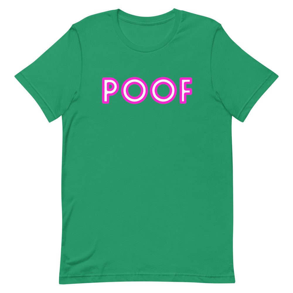 Front view of a green T-shirt with the word “POOF” in pink and white lettering
