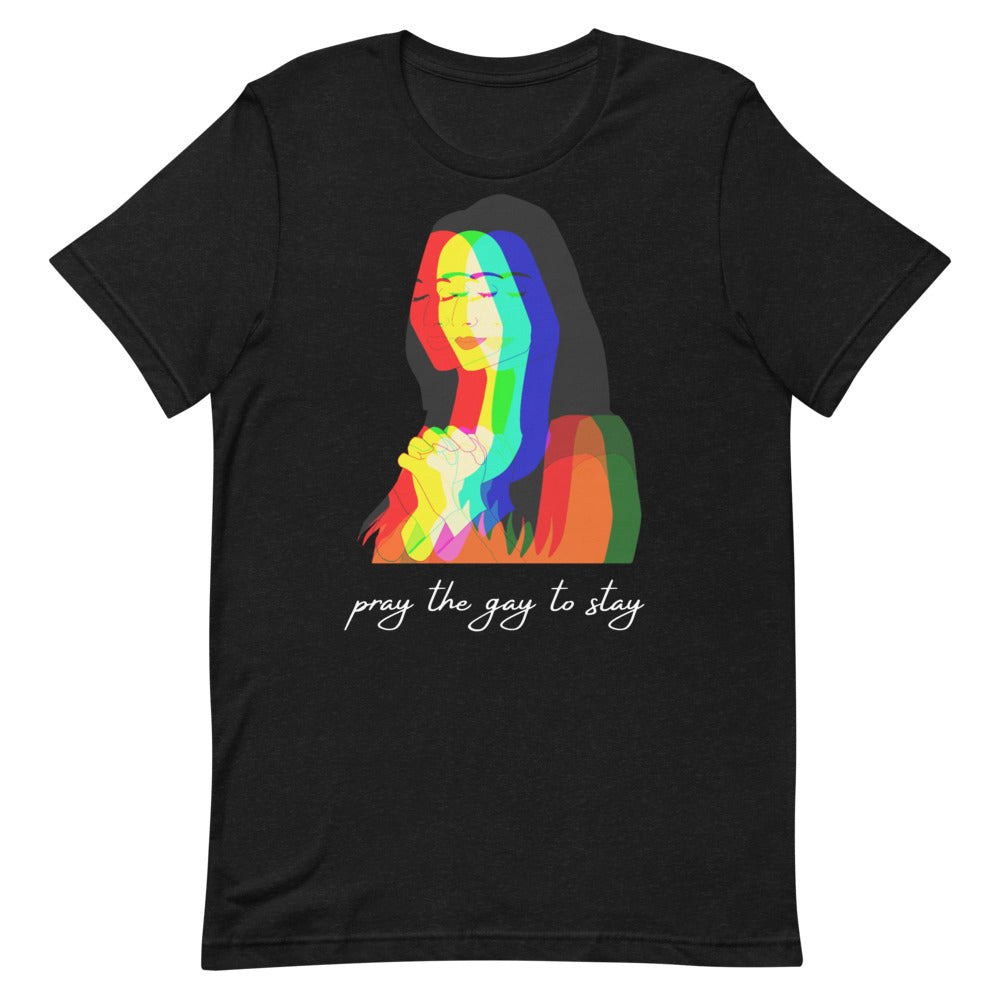 Front view of a black T-shirt with a rainbow layered praying figure and “pray the gay to stay” text