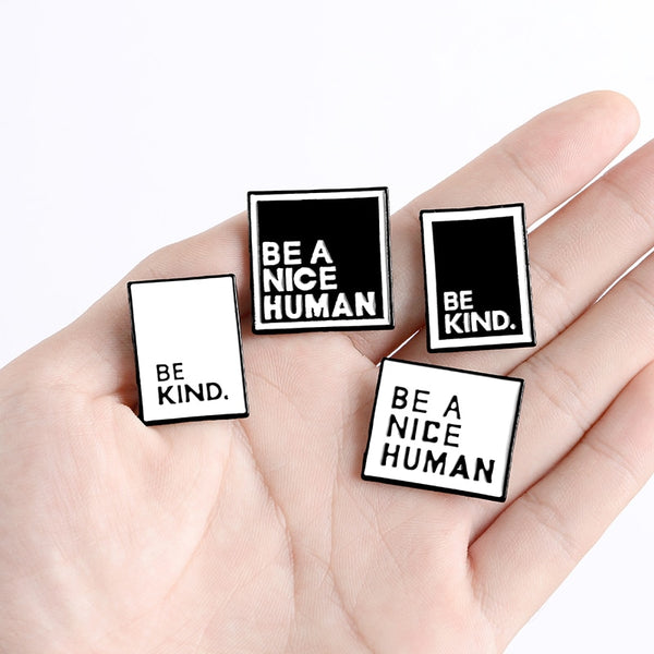  Be A Nice Human Enamel Pin by Queer In The World sold by Queer In The World: The Shop - LGBT Merch Fashion