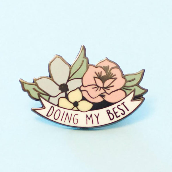  Doing My Best Enamel Pin by Queer In The World sold by Queer In The World: The Shop - LGBT Merch Fashion