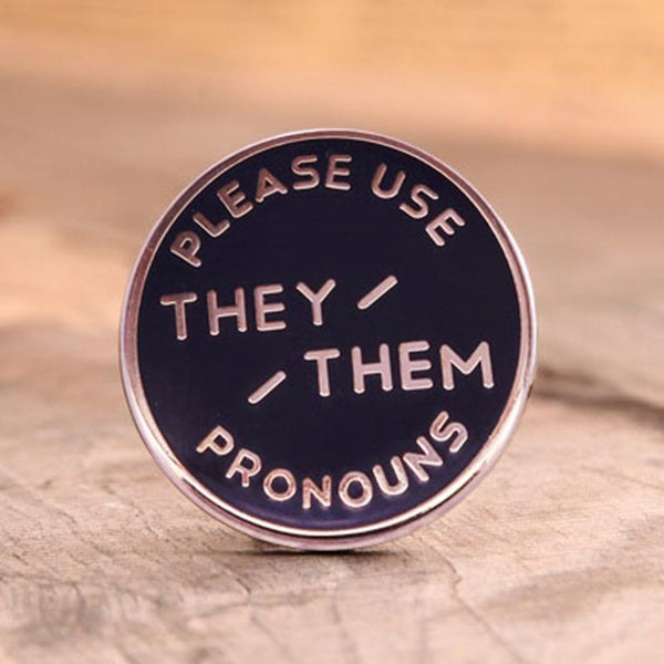  Please Use They / Them Pronouns Enamel Pin by Queer In The World sold by Queer In The World: The Shop - LGBT Merch Fashion