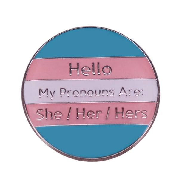  She/Her/Hers Trans Pride Enamel Pin by Queer In The World sold by Queer In The World: The Shop - LGBT Merch Fashion