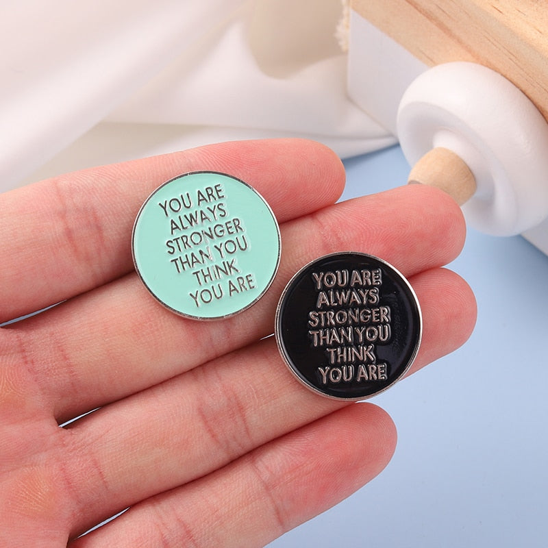  You Are Always Stronger Than You Think You Are Enamel Pins by Queer In The World sold by Queer In The World: The Shop - LGBT Merch Fashion