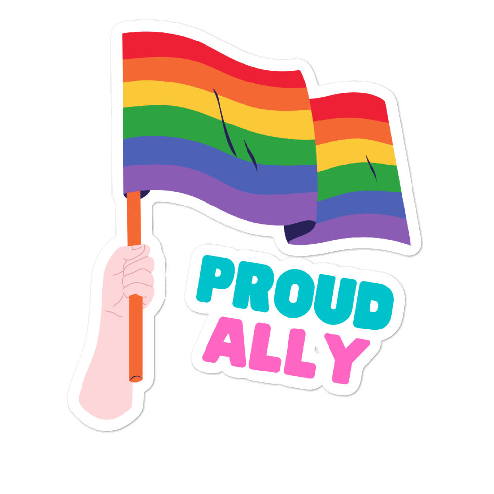 Proud Ally sticker with a hand-held rainbow flag in the classic Pride colors