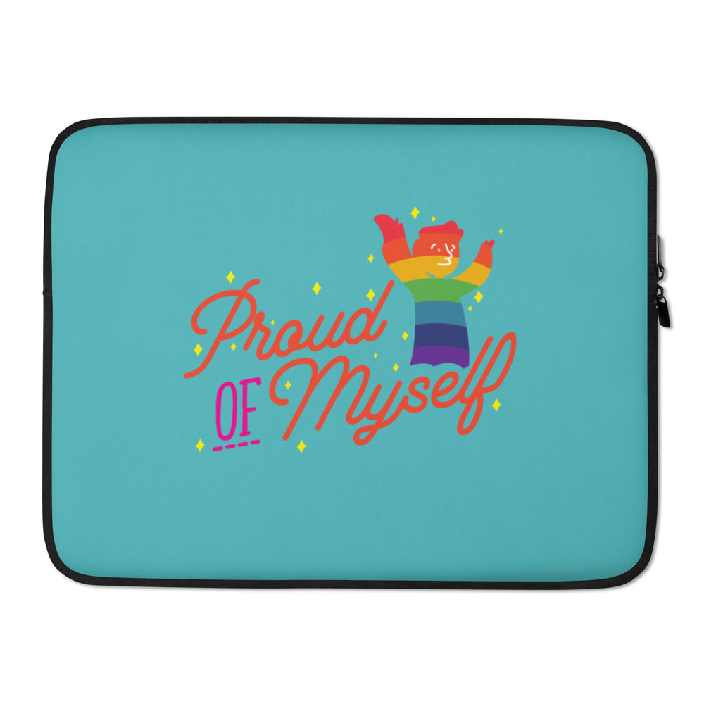 Turquoise laptop sleeve with a rainbow-striped figure and “Proud of Myself” lettering