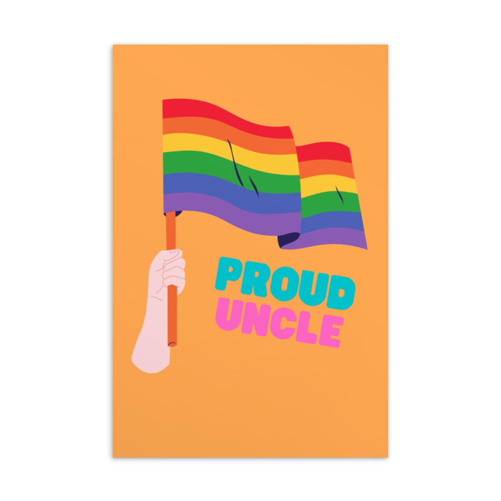 Orange postcard showing a hand holding a rainbow Pride flag above the words “PROUD UNCLE.”