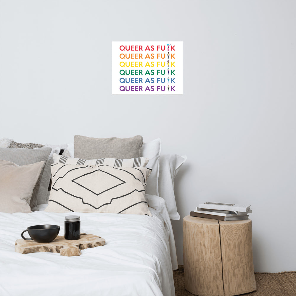 Queer As F#CK poster displayed above a neatly styled bed, with six colorful slogan lines