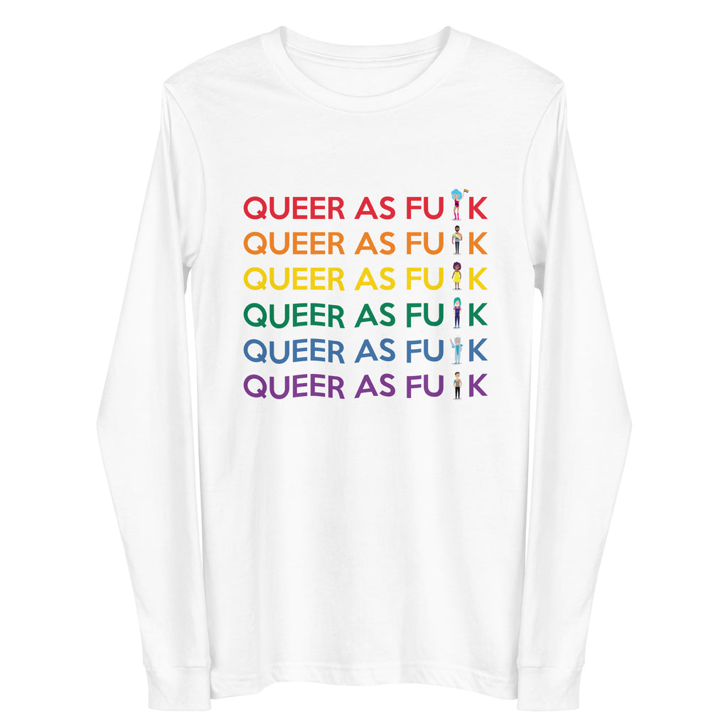 Front view of a white long-sleeve shirt reading “QUEER AS FU K” in rainbow colors