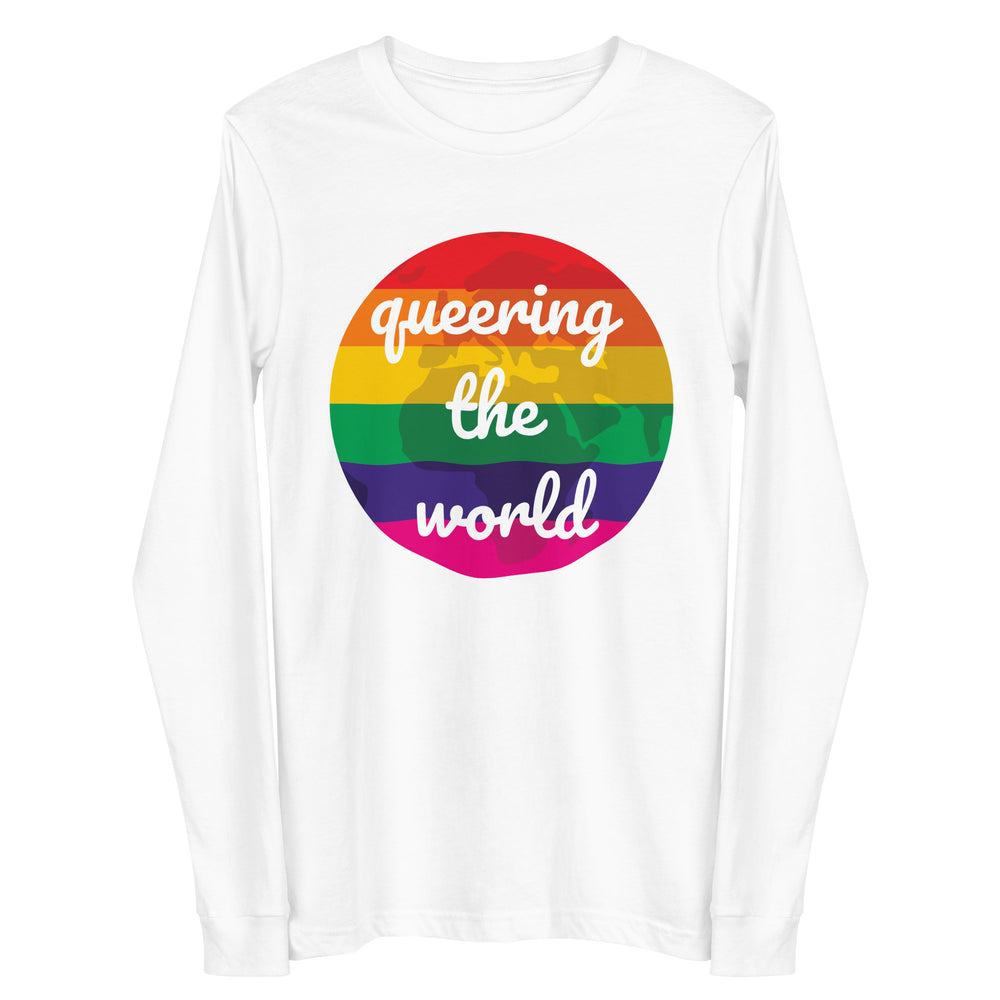 Front view of a white long-sleeve shirt reading “queering the world” over a rainbow globe