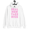 Front view of a white hoodie with pink text reading “REAL MEN TAKE DICK”