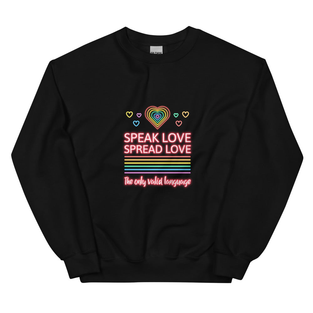 Front view of a black sweatshirt with rainbow hearts and “Speak Love Spread Love” text