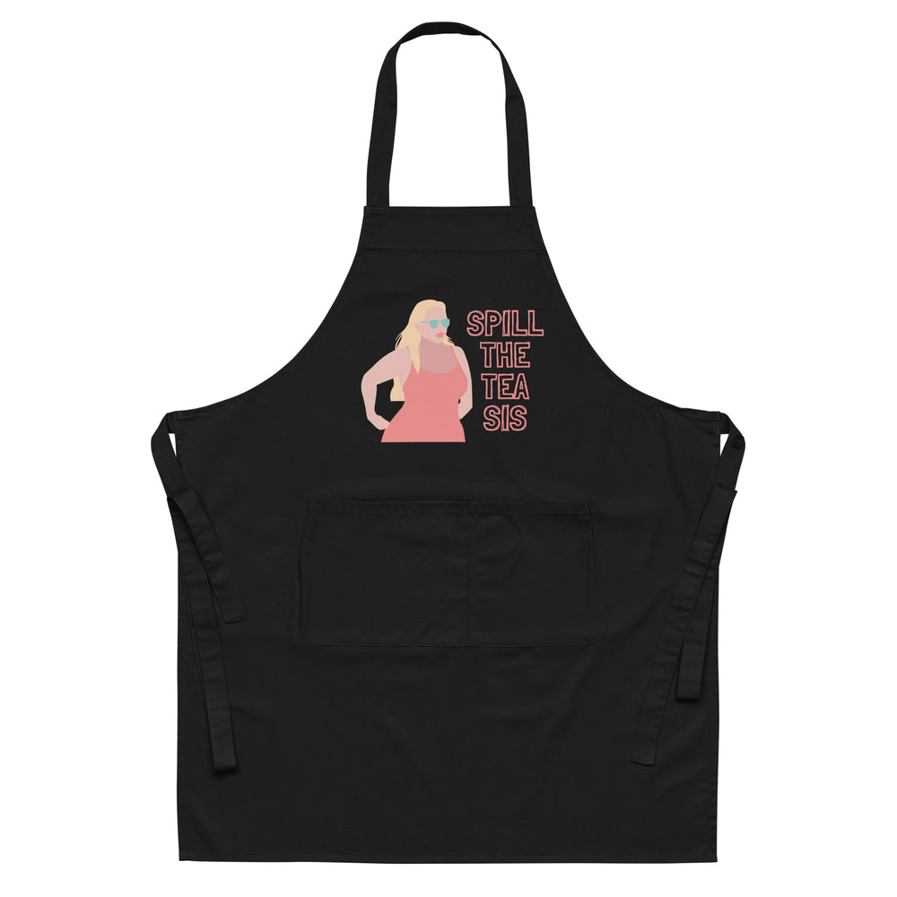 Front view of a black apron reading “SPILL THE TEA SIS,” with a woman graphic and front pocket