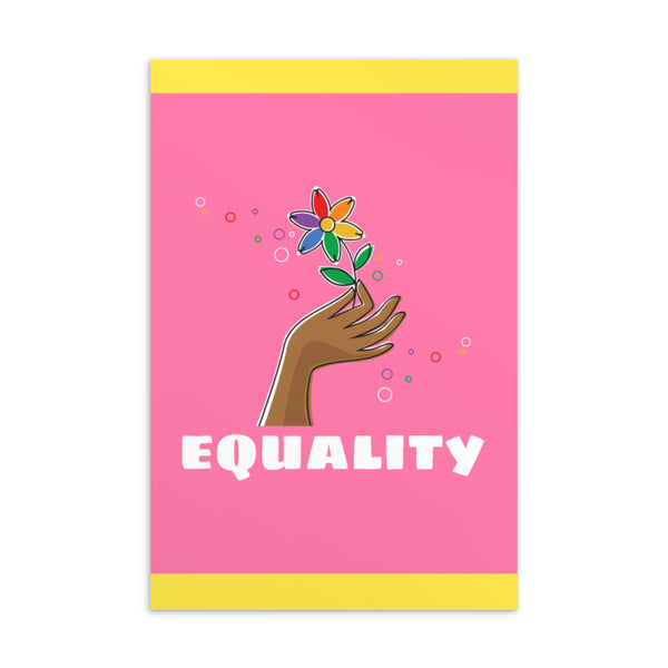 Equality postcard with a colorful flower held by a hand on a pink and yellow background