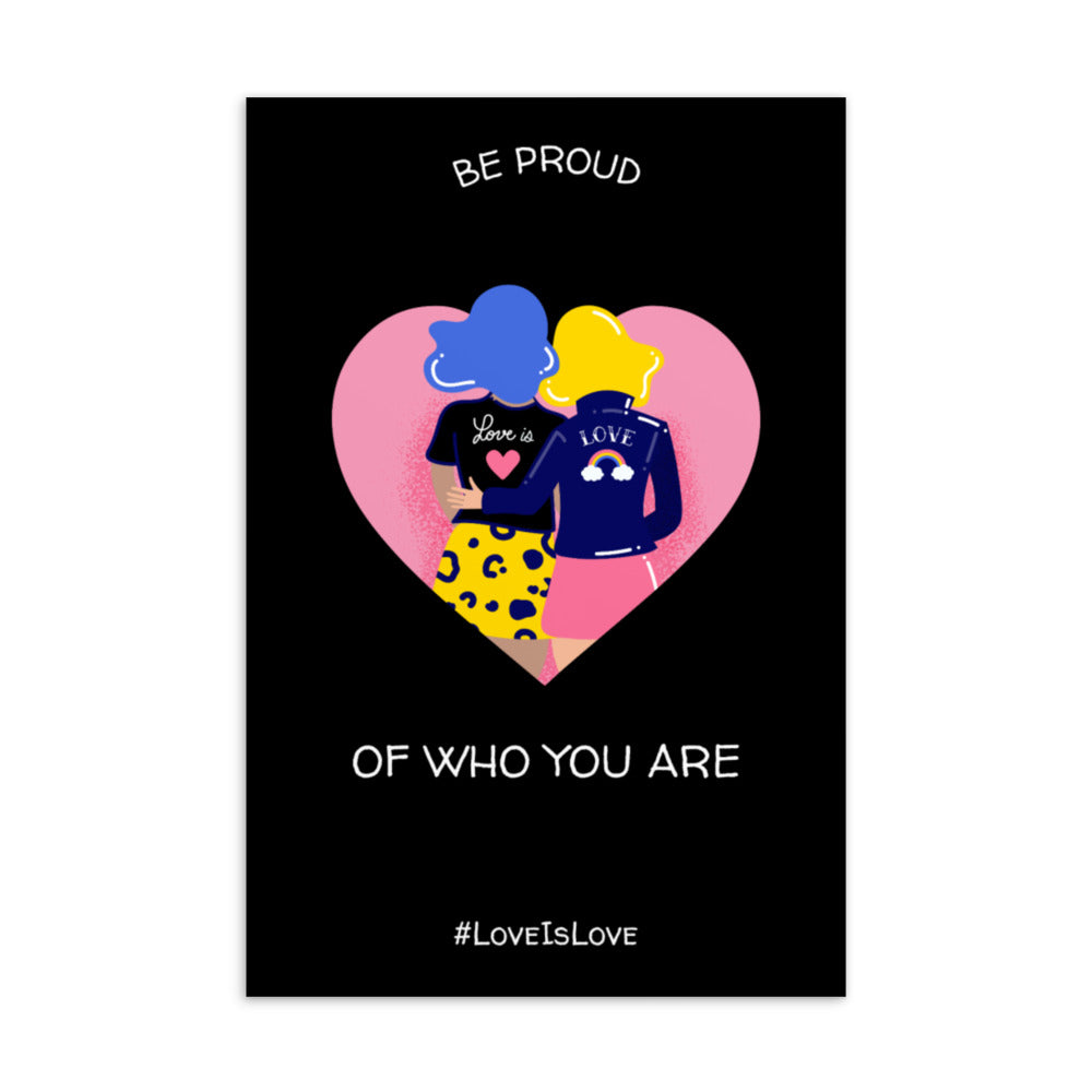 Black postcard reading “BE PROUD OF WHO YOU ARE” with a colorful heart and two embracing figures