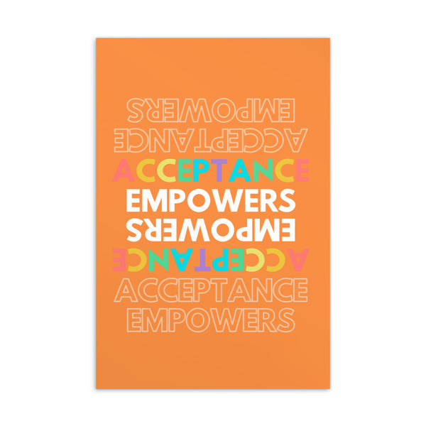  Acceptance Empowers Postcard by Queer In The World Originals sold by Queer In The World: The Shop - LGBT Merch Fashion