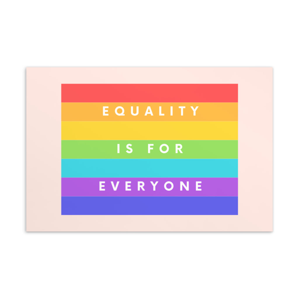  Equality Is For Everyone Postcard by Queer In The World Originals sold by Queer In The World: The Shop - LGBT Merch Fashion