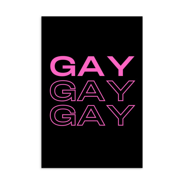  Gay Gay Gay Postcard by Queer In The World Originals sold by Queer In The World: The Shop - LGBT Merch Fashion