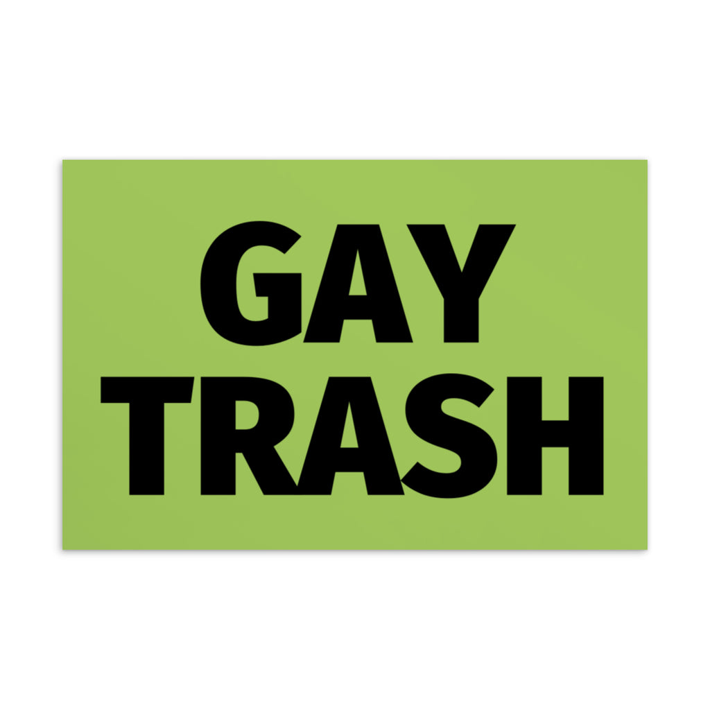  Gay Trash (Black Text) Postcard by Queer In The World Originals sold by Queer In The World: The Shop - LGBT Merch Fashion