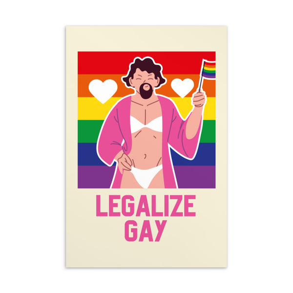  Legalize Gay Postcard by Queer In The World Originals sold by Queer In The World: The Shop - LGBT Merch Fashion