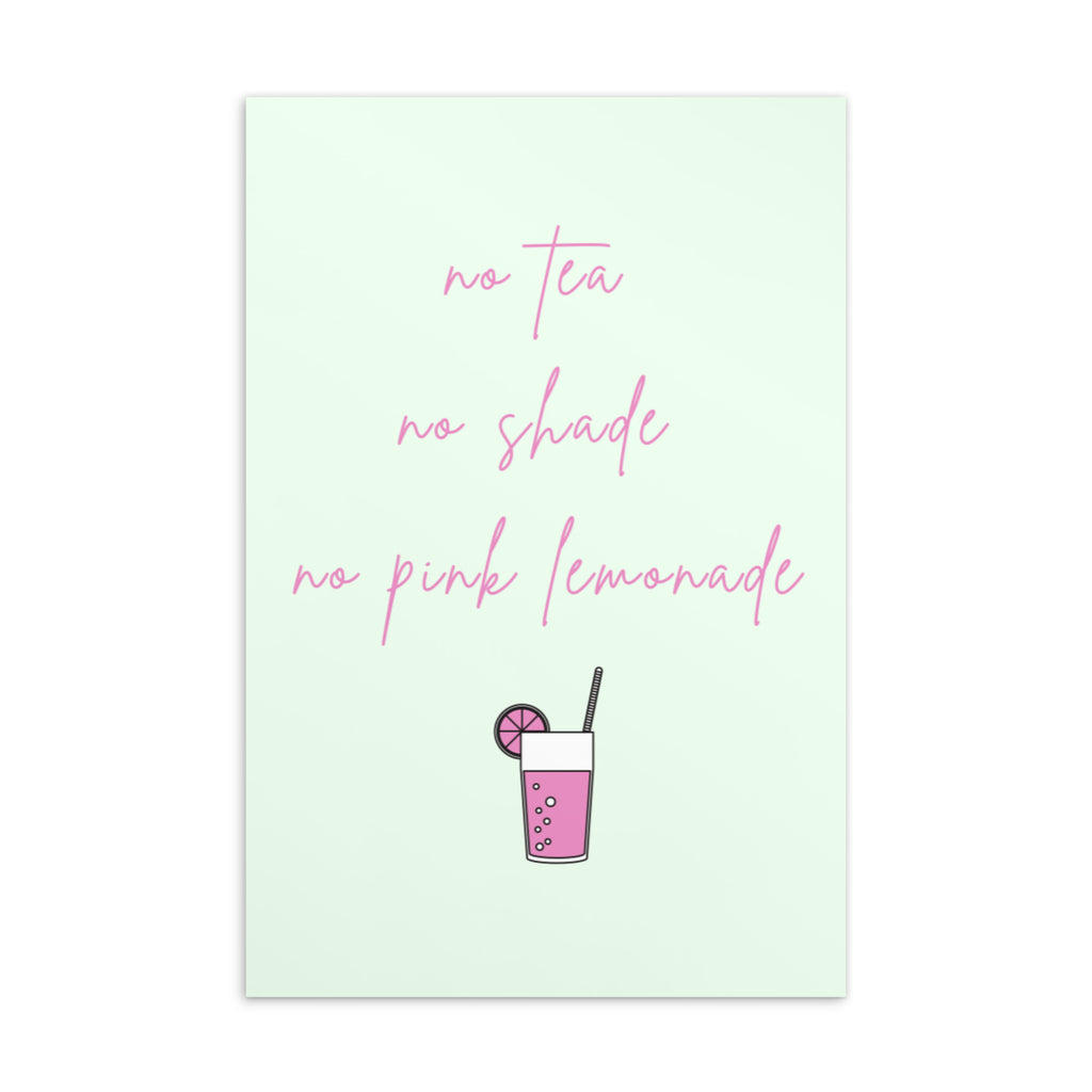  No Tea No Shade No Pink Lemonade Postcard by Queer In The World Originals sold by Queer In The World: The Shop - LGBT Merch Fashion