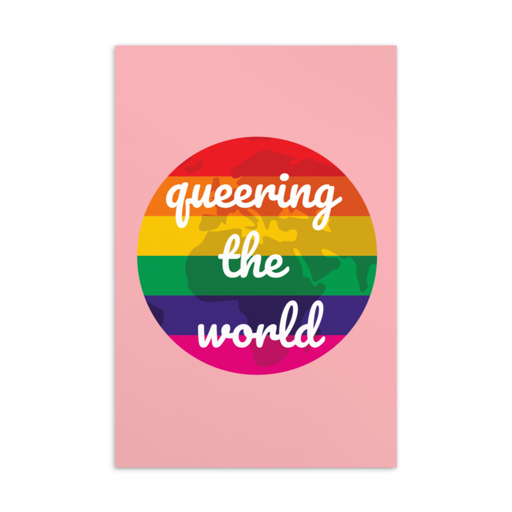  Queering The World Postcard by Queer In The World Originals sold by Queer In The World: The Shop - LGBT Merch Fashion