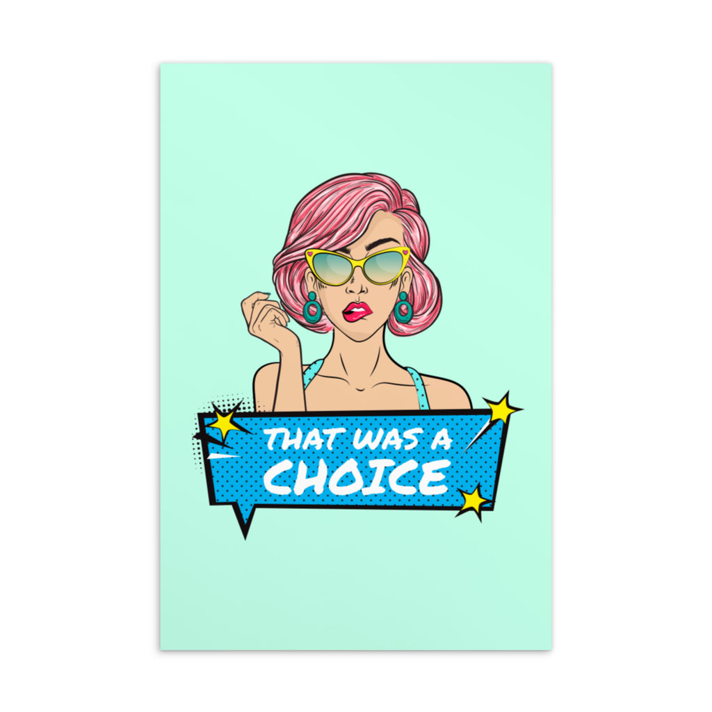  That Was A Choice Postcard by Queer In The World Originals sold by Queer In The World: The Shop - LGBT Merch Fashion