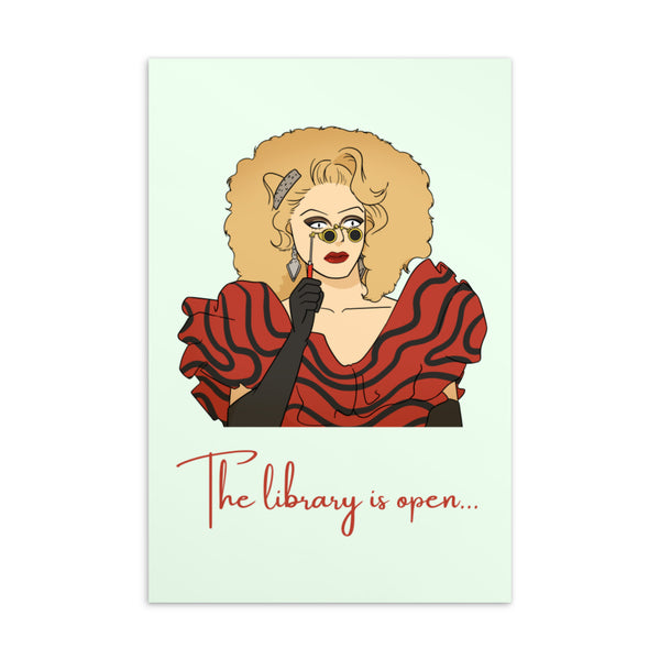  The Library Is Open (Rupaul) Postcard by Queer In The World Originals sold by Queer In The World: The Shop - LGBT Merch Fashion