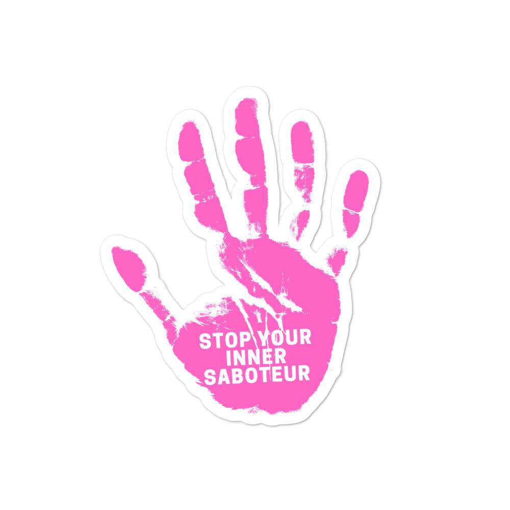 Pink hand-shaped sticker reading “STOP YOUR INNER SABOTEUR”