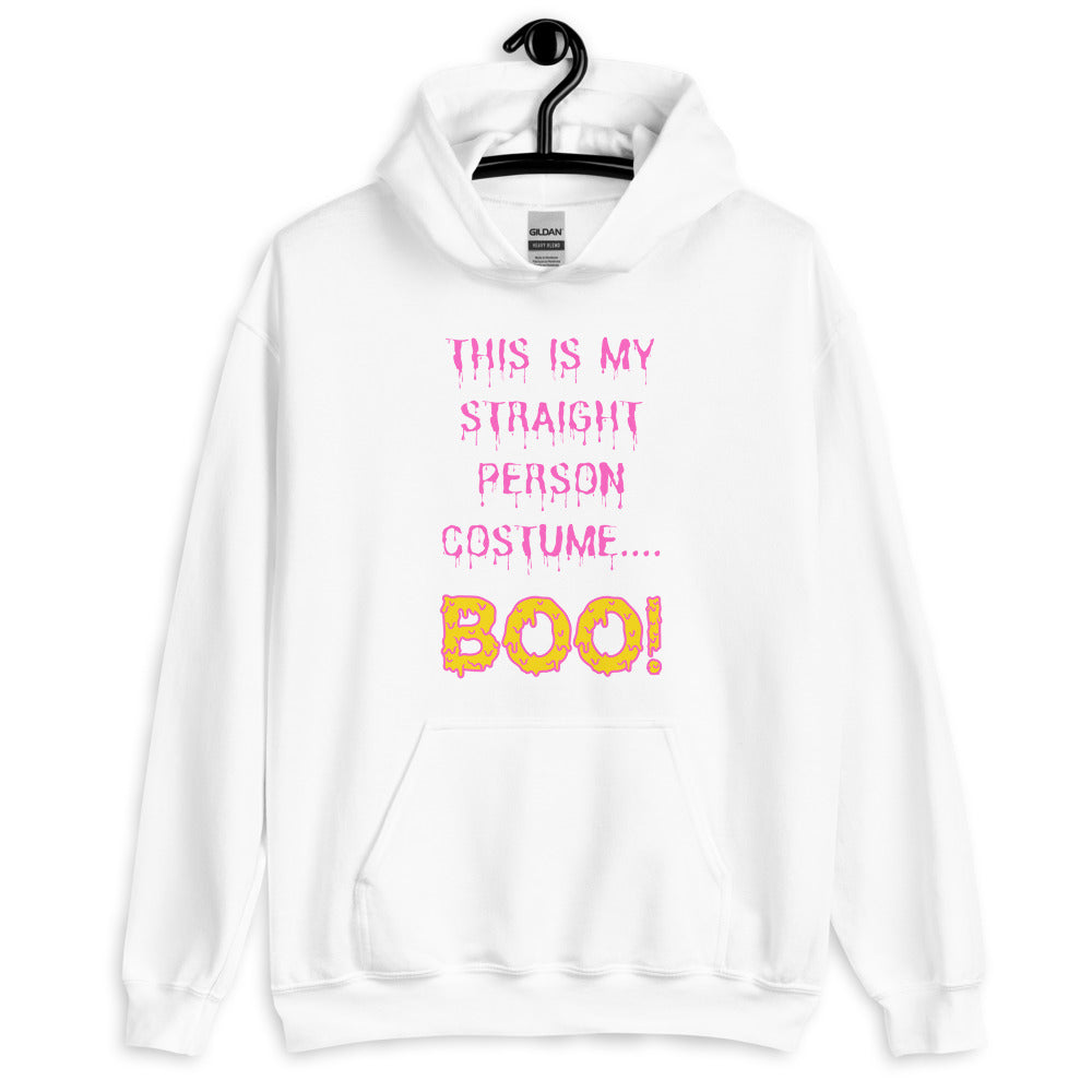 White hoodie on a hanger reading “This Is My Straight Person Costume....boo!”