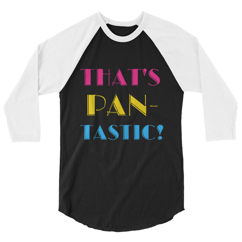 undefined That's Pan-Tastic! 3/4 Sleeve Raglan Shirt by Queer In The World Originals sold by Queer In The World: The Shop - LGBT Merch Fashion