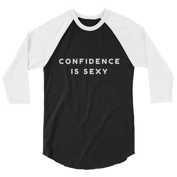 undefined Confidence Is Sexy 3/4 Sleeve Raglan Shirt by Queer In The World Originals sold by Queer In The World: The Shop - LGBT Merch Fashion