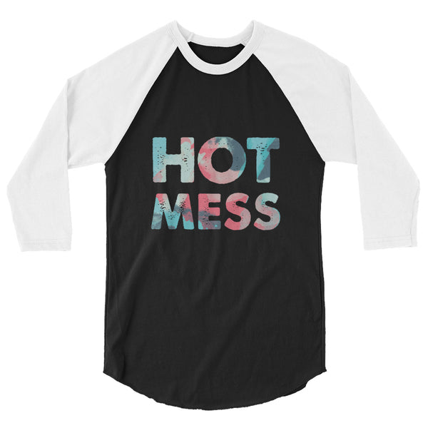 undefined Hot Mess 3/4 Sleeve Raglan Shirt by Queer In The World Originals sold by Queer In The World: The Shop - LGBT Merch Fashion