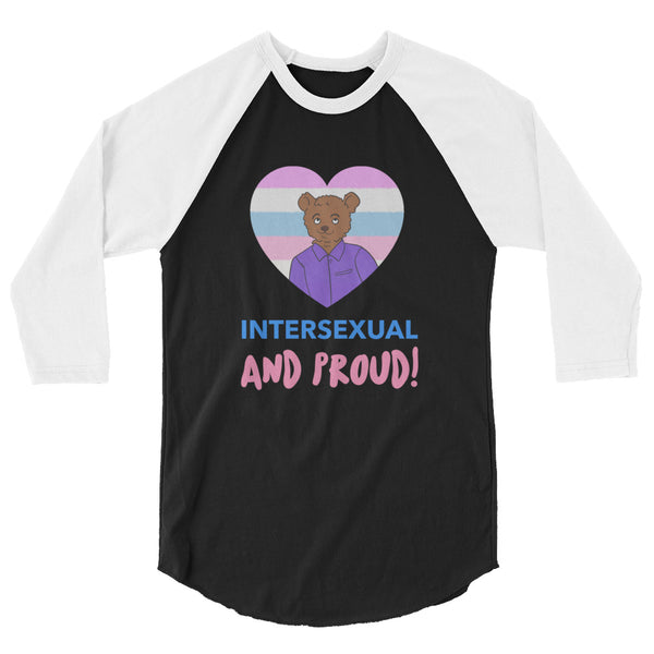 undefined Intersexual And Proud 3/4 Sleeve Raglan Shirt by Queer In The World Originals sold by Queer In The World: The Shop - LGBT Merch Fashion