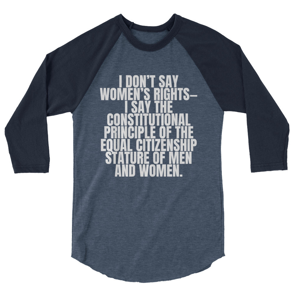 Front-facing navy and heather-blue raglan shirt with bold constitutional-equality slogan