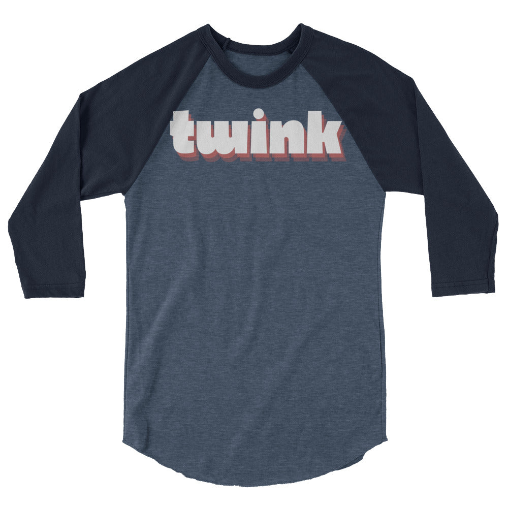 undefined Twink 3/4 Sleeve Raglan Shirt by Queer In The World Originals sold by Queer In The World: The Shop - LGBT Merch Fashion