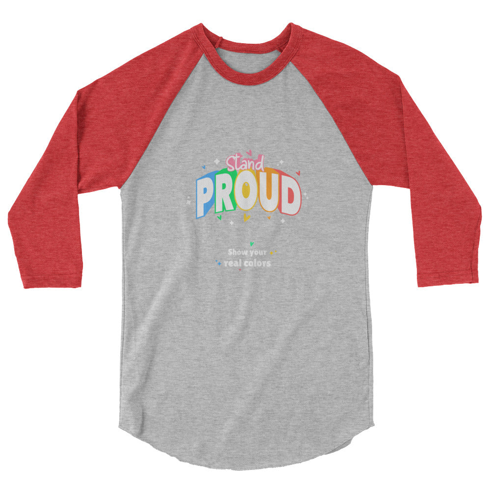 undefined Stand Proud 3/4 Sleeve Raglan Shirt by Queer In The World Originals sold by Queer In The World: The Shop - LGBT Merch Fashion