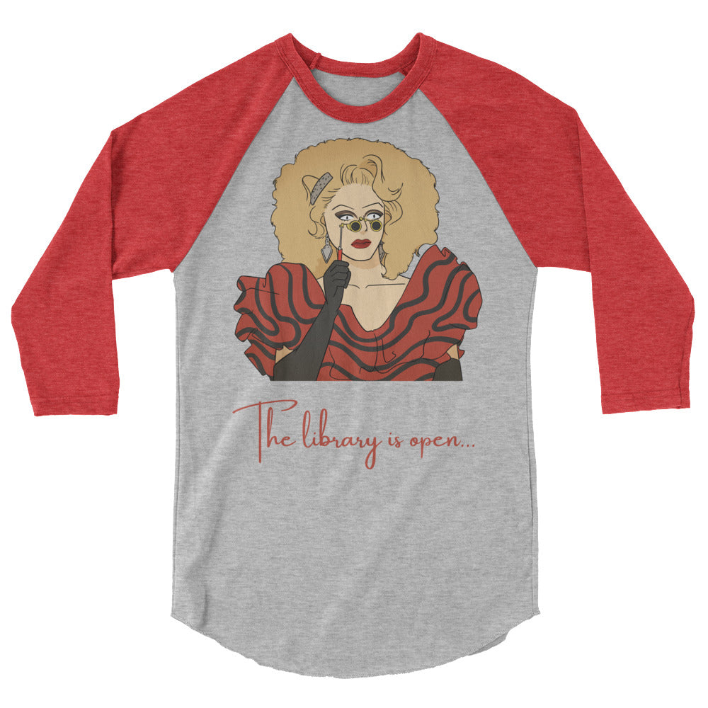 undefined The Library Is Open (Rupaul) 3/4 Sleeve Raglan Shirt by Queer In The World Originals sold by Queer In The World: The Shop - LGBT Merch Fashion